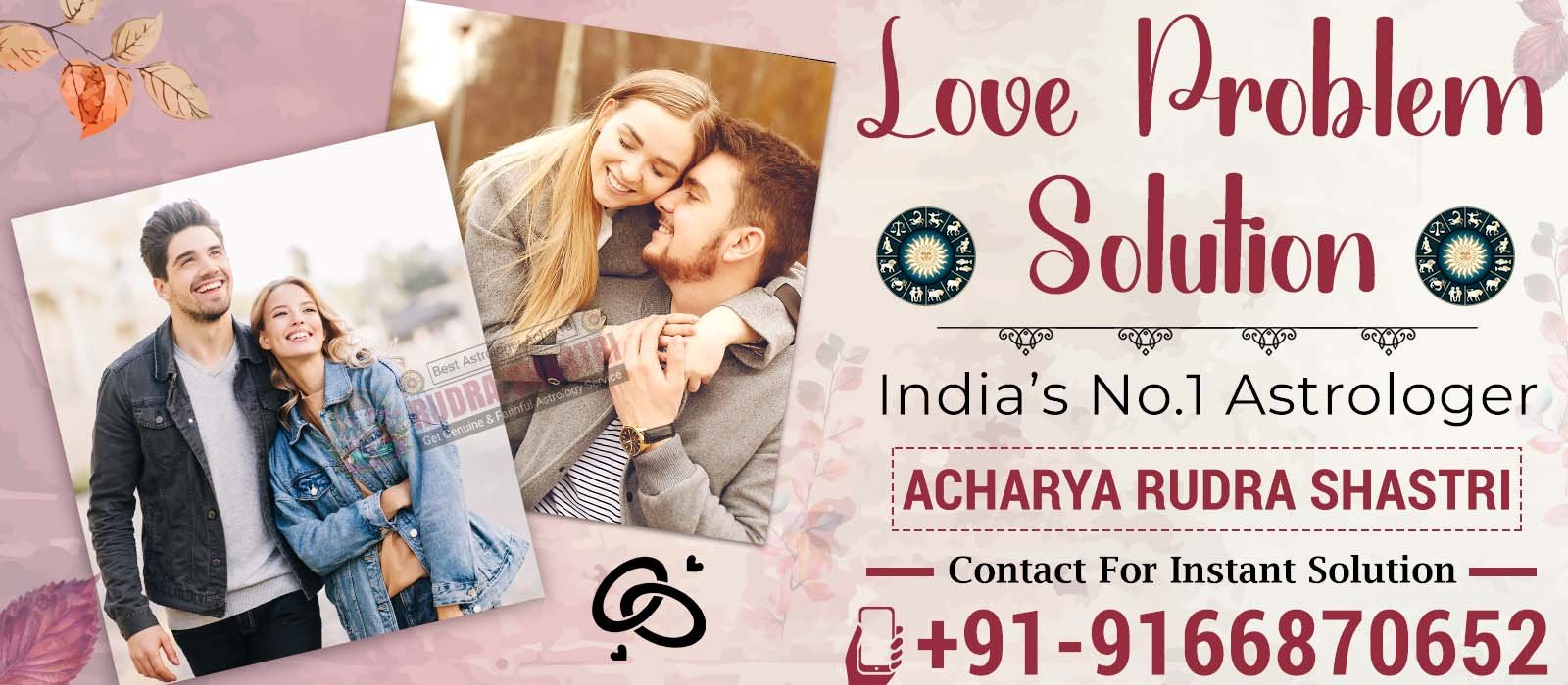  Astrologar Acharya Rudra Shastri +91-9166870652